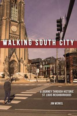 Walking South City, St. Louis by Merkel, Jim