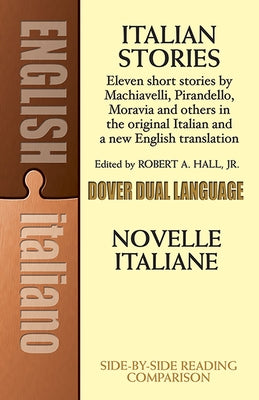 Italian Stories: A Dual-Language Book by Hall, Robert A.