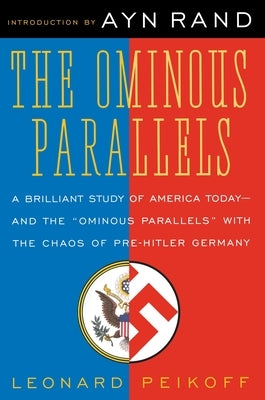Ominous Parallels by Peikoff, Leonard