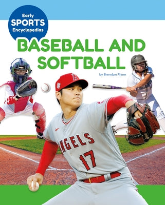 Baseball and Softball by Flynn, Brendan