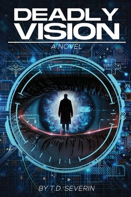 Deadly Vision by Severin, T. D.