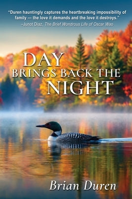 Day Brings Back the Night by Duren, Brian M.