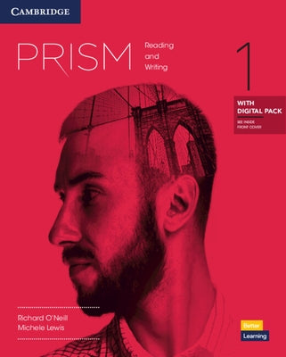 Prism Level 1 Reading and Writing Student's Book with Digital Pack by O'Neill, Richard