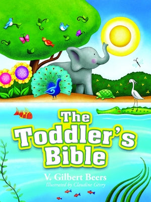 The Toddler's Bible by Beers, V. Gilbert