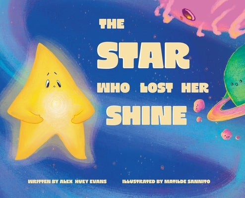 The Star Who Lost Her Shine by Evans, Alex