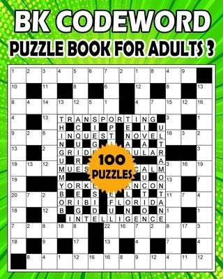 BK Codeword puzzle book for adults 3: codebreaker puzzle book for adults & seniors - 100 Puzzle from (BK Bouchama) by Bouchama, Bk