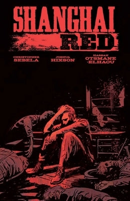 Shanghai Red by Sebela, Christopher