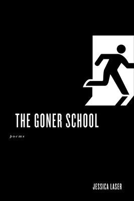 The Goner School by Laser, Jessica