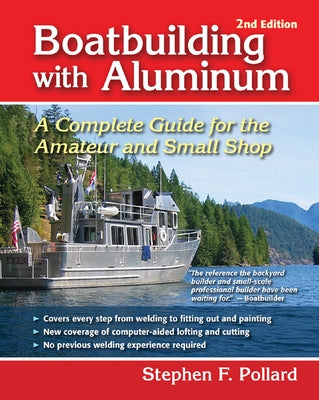 Boatbuilding with Aluminum 2e (Pb) by Pollard, Stephen