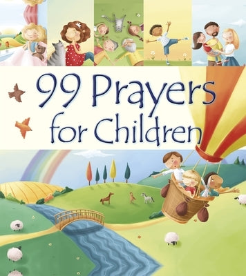 99 Prayers for Children by David, Juliet