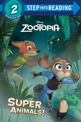 Zootopia Super Animals! by Green, Rico