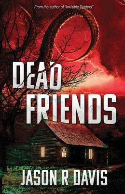 Dead Friends by Davis, Jason R. R.