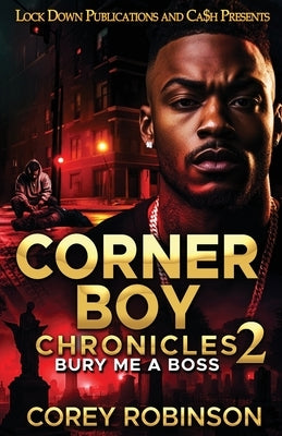 Corner Boy Chronicles 2 by Robinson, Corey
