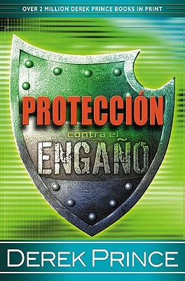 Proteccion Contra el Engano by Prince, Derek