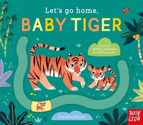 Let's Go Home, Baby Tiger by B&#250;zio, Carolina