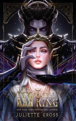 The Wraith King by Cross, Juliette