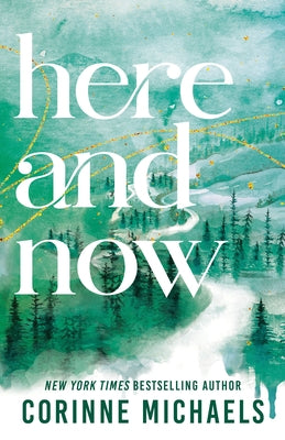 Here and Now (Standard Edition) by Michaels, Corinne