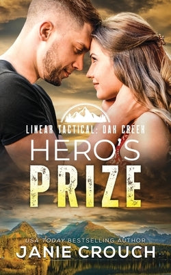 Hero's Prize by Crouch, Janie