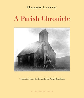 A Parish Chronicle by Laxness, HalldÃ³r