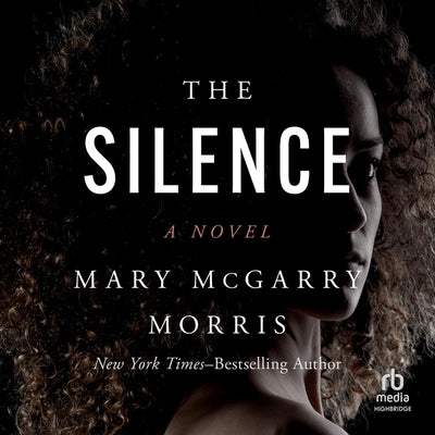 The Silence by Morris, Mary McGarry