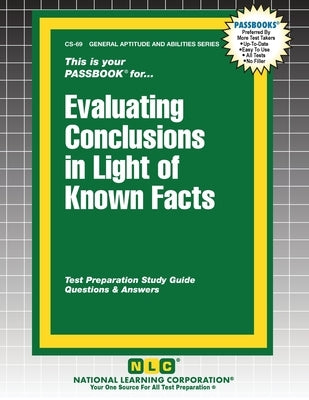 Evaluating Conclusions in Light of Known Facts by Passbooks