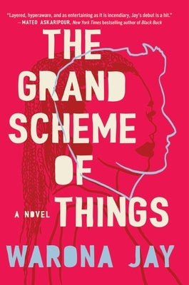 The Grand Scheme of Things by Jay, Warona
