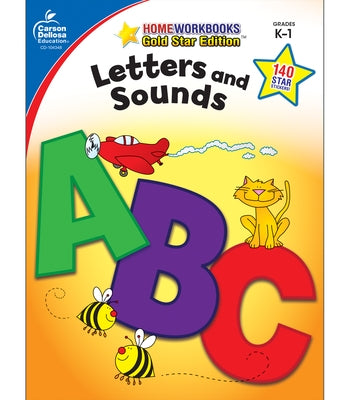 Letters and Sounds, Grades K - 1: Gold Star Edition Volume 7 by Carson Dellosa Education