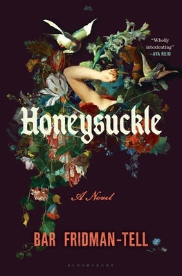 Honeysuckle by Fridman-Tell, Bar