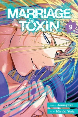 Marriage Toxin, Vol. 9 by Joumyaku