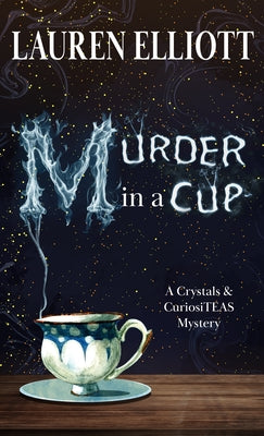 Murder in a Cup by Elliott, Lauren