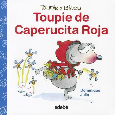 Toupie de Caperucita Roja by Jolin, Dominique
