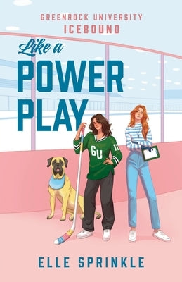 Like a Power Play by Sprinkle, Elle