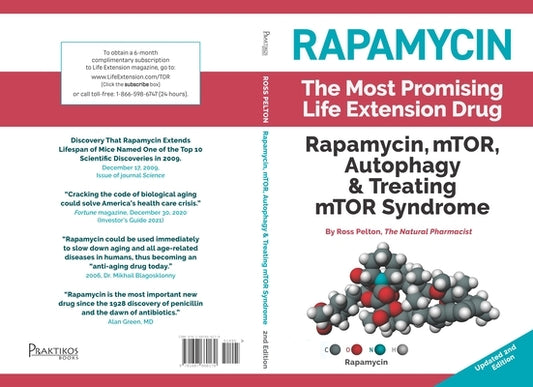 Rapamycin: Mtor, Autophagy & Treating Mtor Syndrome by Pelton, Ross