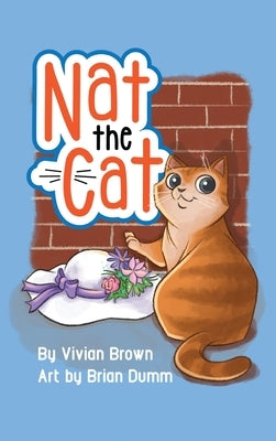 Nat the Cat by Brown, Vivian