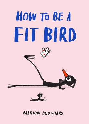 How to Be a Fit Bird by Deuchars, Marion