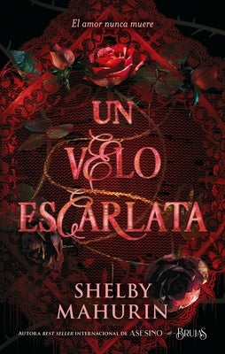 Un Velo Escarlata by Mahurin, Shelby