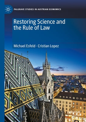 Restoring Science and the Rule of Law by Esfeld, Michael