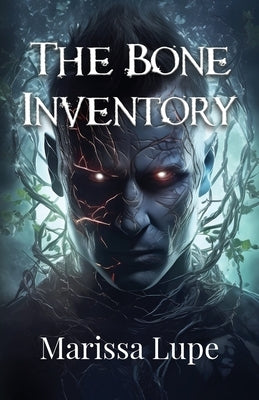 The Bone Inventory by Lupe, Marissa