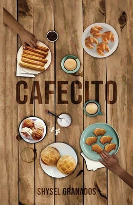 cafecito by Granados, Shysel