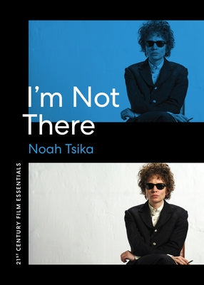 I'm Not There by Tsika, Noah