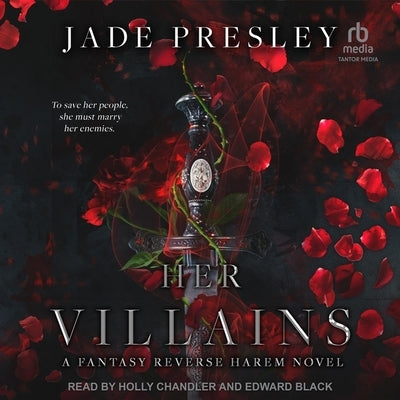 Her Villains by Presley, Jade