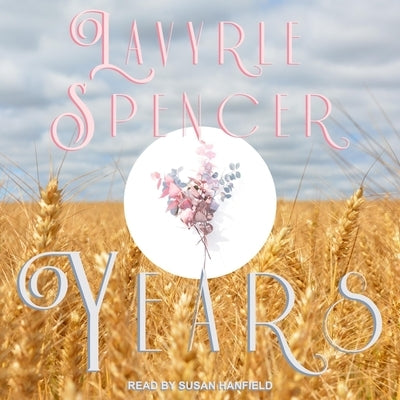 Years Lib/E by Spencer, Lavyrle