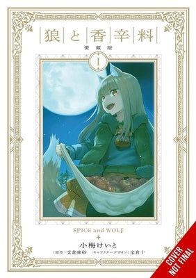 Spice and Wolf Collector's Edition, Vol. 1 (Manga) by Hasekura, Isuna