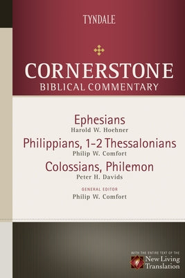 Ephesians, Philippians, Colossians, 1-2 Thessalonians, Philemon by Comfort, Philip