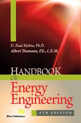 Handbook of Energy Engineering by Mehta, D. Paul
