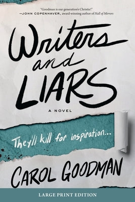 Writers and Liars by Goodman, Carol