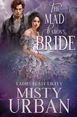 The Mad Baron's Bride by Urban, Misty