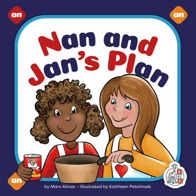 Nan and Jan's Plan by Alinas, Marv