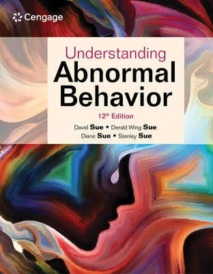 Understanding Abnormal Behavior by Sue, David