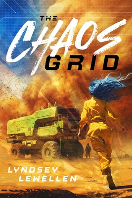The Chaos Grid: Volume 1 by Lewellen, Lyndsey